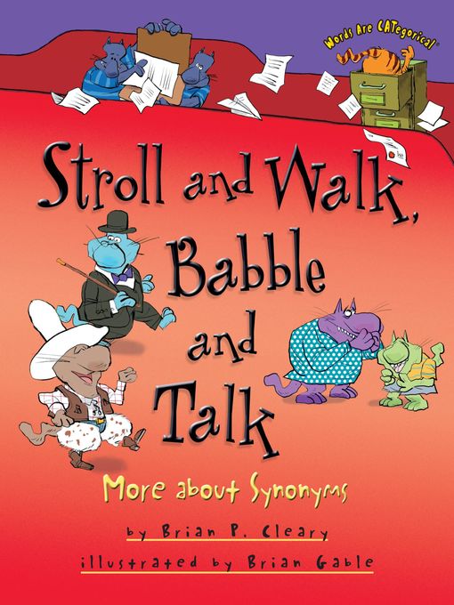Title details for Stroll and Walk, Babble and Talk by Brian P. Cleary - Available